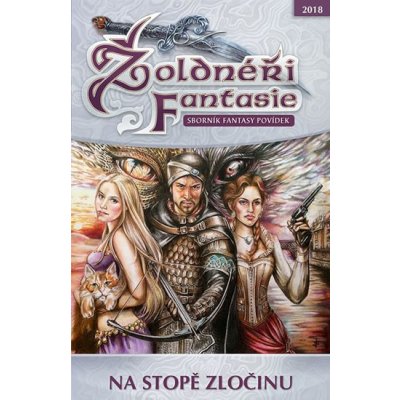 Žoldnéři fantasie - Na stopě zločinu – Kolektiv – Zboží Mobilmania