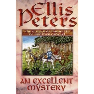 An Excellent Mystery E. Peters