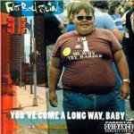 Fatboy Slim - You’ve Come A Long Way Baby CD – Hledejceny.cz