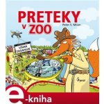 Preteky v Zoo - Peter S. Milan – Hledejceny.cz