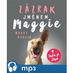 Zázrak jménem Maggie - Carlin - Slováčková Anna Julie – Hledejceny.cz