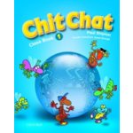 Chit Chat 1 Class Book – Hledejceny.cz