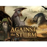 Against the Storm – Zboží Dáma