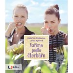 Vaříme podle Herbáře - 200 receptů a rad pro zdraví a inspiraci - Rybová Linda – Hledejceny.cz