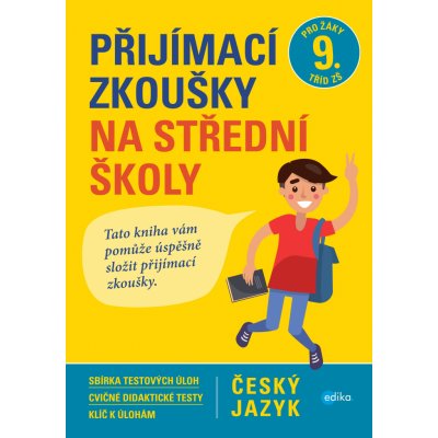 Český jazyk - Přijímací zkoušky na střední školy pro žáky 9. tříd ZŠ - Gazdíková Vlasta – Zboží Mobilmania