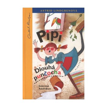 Pipi Dlouhá punčocha - 9. vyd. - Astrid Lindgrenová, Adolf Born od 399 Kč -  Heureka.cz