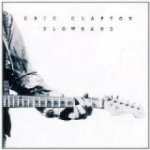 Eric Clapton - Slowhand 35th Anniversary CD – Hledejceny.cz