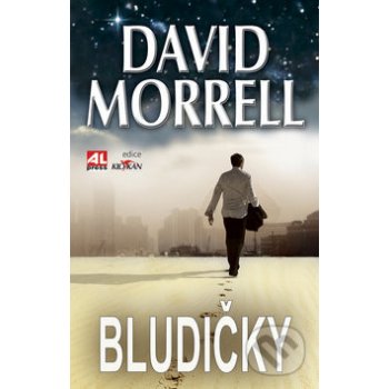 Bludičky - David Morrell