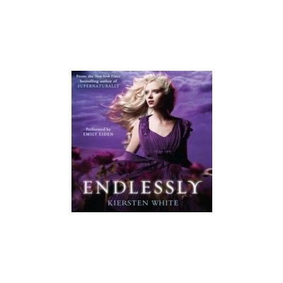 Endlessly - White Kiersten, Eiden Emily – Zboží Dáma