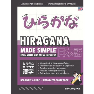 Learning Hiragana - Beginner's Guide and Integrated Workbook | Learn how to Read, Write and Speak Japanese – Zbozi.Blesk.cz