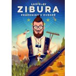 Prázdniny v Evropě - Ladislav Zibura – Hledejceny.cz