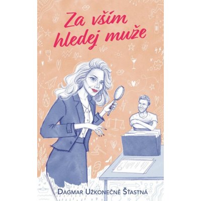 Za vším hledej muže - Šťastná Dagmar Užkonečně – Hledejceny.cz