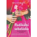 Radikální sebeláska Gala Darling