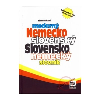 Moderný Nemecko slovenský Slovensko nemecký slovník Táňa Balcová – Zboží Mobilmania