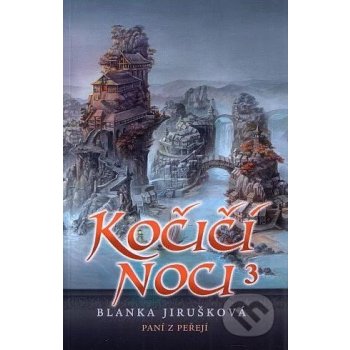 Kočičí noci 3: Paní z peřejí - Blanka Jirušková