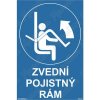 Piktogram Zvedni pojistný rám, plast 500 x 700 x 5 mm