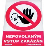 Drogerie Tabulka "Nepovolaným vstup zakázán" Velikost: 210x297 mm (A4) – Zboží Mobilmania