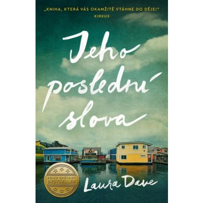 Jeho poslední slova - Laura Dave – Zboží Mobilmania