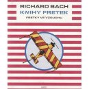 Knihy fretek 2. - Fretky ve vzduchu - Richard Bach