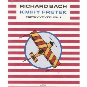 Knihy fretek 2. - Fretky ve vzduchu - Richard Bach