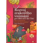 Rozvoj zrakového vnímání 3 - děti od 5 do 7 let – Hledejceny.cz