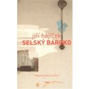 Selský baroko - Jiří Hájíček