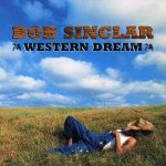 Sinclar Bob - Western Dream CD – Hledejceny.cz