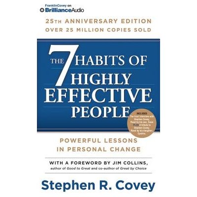 The 7 Habits of Highly Effective People: 25th Anniversary Edition Covey Stephen R.Compact Disc – Hledejceny.cz