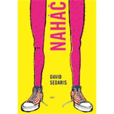 Naháč - David Sedaris