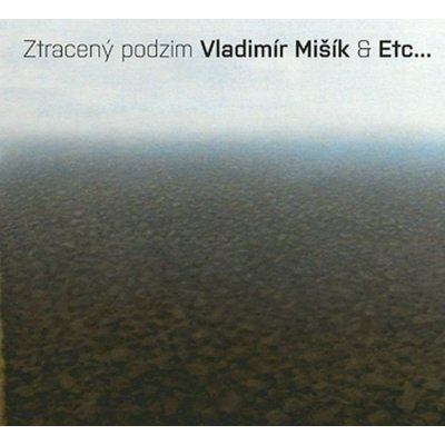 MISIK/ETC - ZTRACENY PODZIM CD – Sleviste.cz