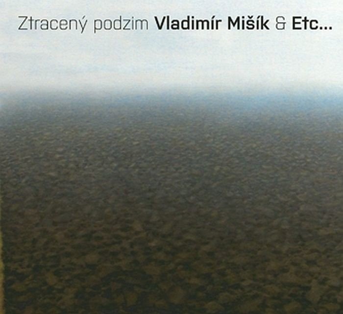 MISIK/ETC - ZTRACENY PODZIM CD