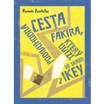 Podivuhodná cesta fakíra, který uvízl ve skříni z IKEY - Romain Puertolas – Hledejceny.cz