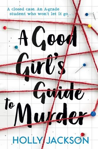 A Good Girl\'s Guide to Murder - Holly Jackson