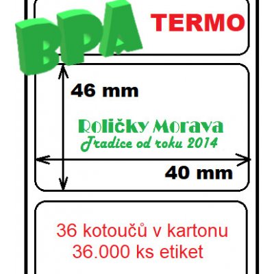 Termo etiketa 40/46/40 1000 ks v kotoučku cena za: 1 ks kotouček