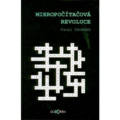 Mikropočítačová revoluce - Pavel Tronner