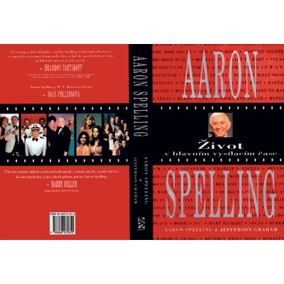SPELLING, GRAHAM - Aaron Spelling: Život v hlavním vysílacím čase