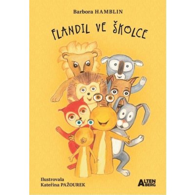 Flandil ve školce - Barbora Hamblin – Zboží Dáma