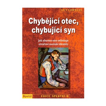 Chybějící otec, chybující syn