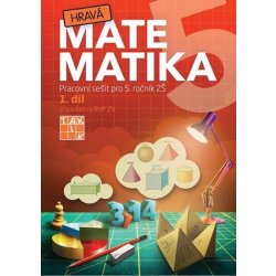 Hravá matematika 5 - pracovní sešit - 1. díl