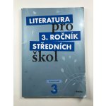Literatura pro 3. ročník středních škol – Hledejceny.cz