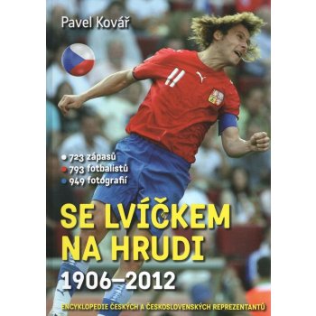 Se lvíčkem na hrudi 1906-2012