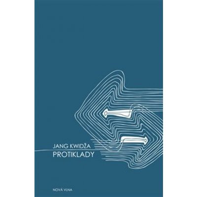 Protiklady - Jang Kwidža – Hledejceny.cz