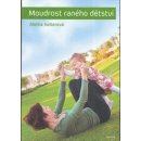 Moudrost raného dětství