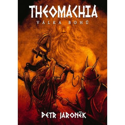 Theomachia - Válka bohů - Petr Jaroněk – Zboží Mobilmania