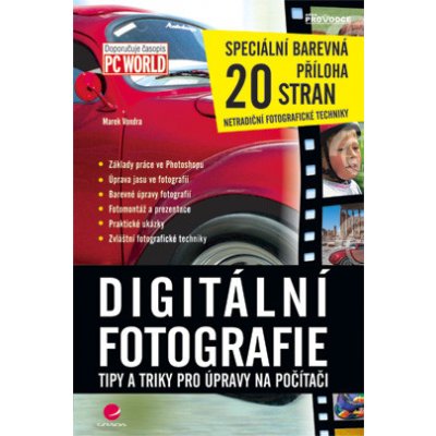 Digitální fotografie - Soukup Roman