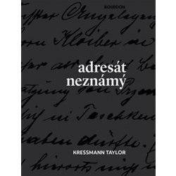 Adresát neznámý - Kressmann Taylor