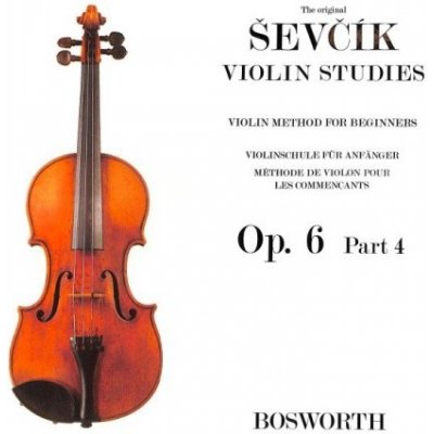 Otakar Ševčík Violin Studies Violin Method For Beginners Op.6 Part 4 noty na housle – Zbozi.Blesk.cz