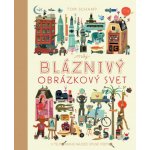 Tom Schamp Môj bláznivý obrázkový svet – Hledejceny.cz