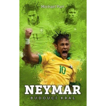 Neymar: budoucí král