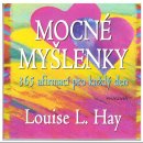 Mocné myšlenky - Louise L. Hay